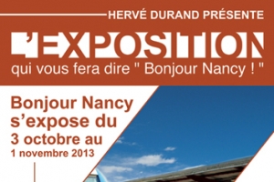 Bonjour Nancy s'expose du 3 octobre au 1 novembre 2013 - Galerie Hervé Durand