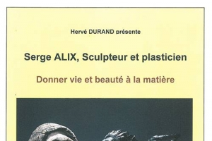 Serge Alix expose du 10 mars au 27 avril 2016  - Galerie Hervé Durand